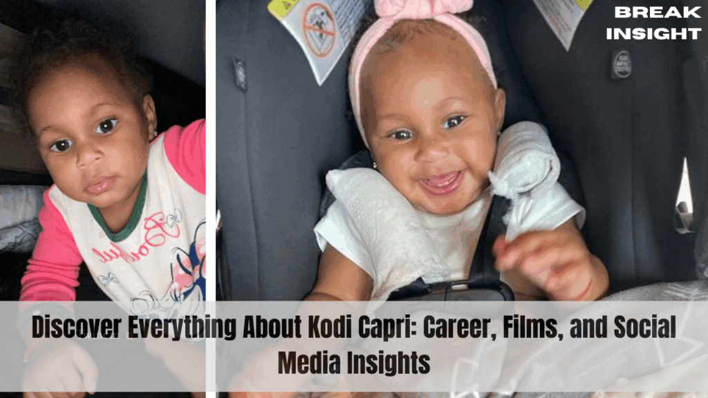 Discover Everything About Kodi Capri: Career, Films, and Social Media Insights