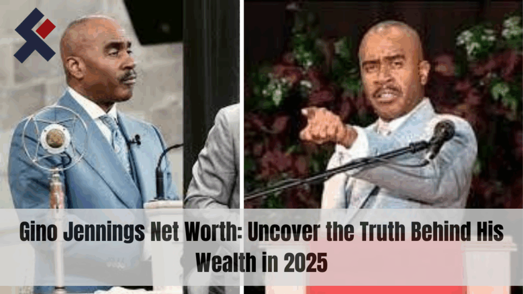 Gino Jennings Net Worth: Uncover the Truth Behind His Wealth in 2025