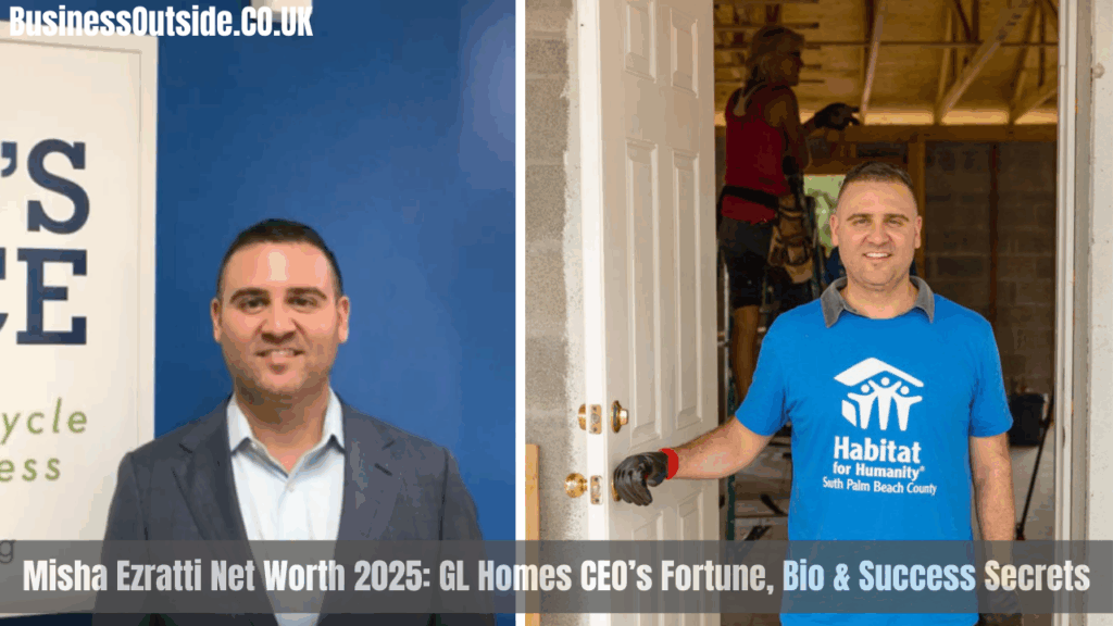 Misha Ezratti Net Worth 2025: GL Homes CEO’s Fortune, Bio & Success Secrets