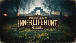 When Was the Game InnerLifeHunt Released?