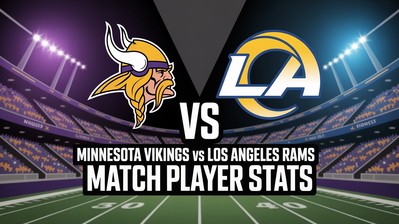 Minnesota Vikings vs Los Angeles Rams Match Player Stats