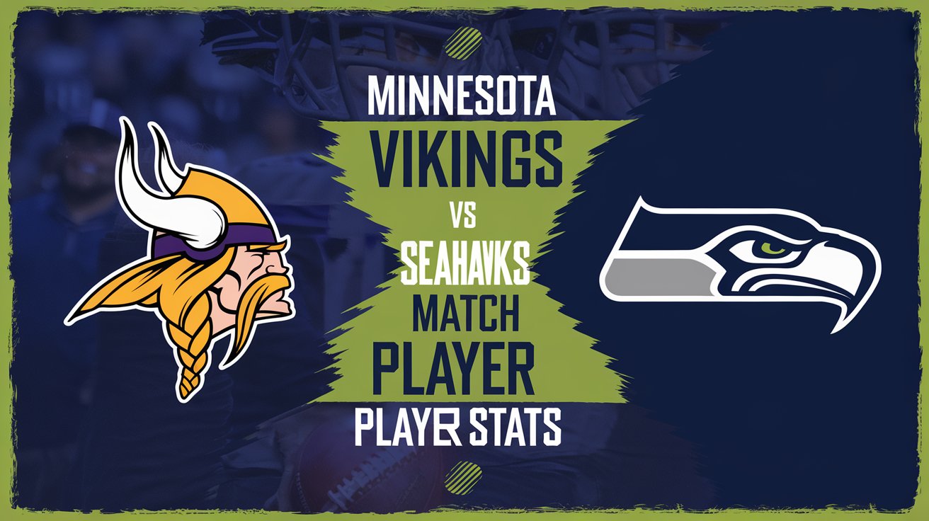Minnesota Vikings vs Seahawks Match Player Stats
