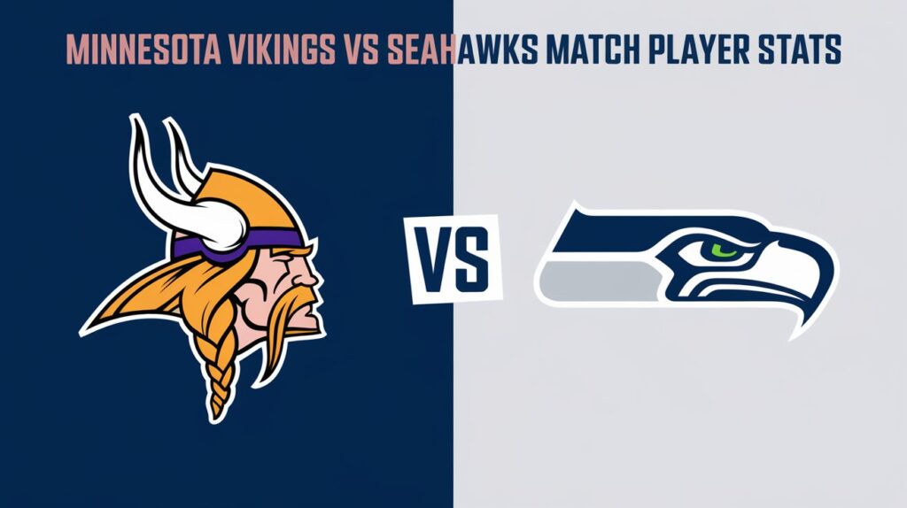 Minnesota Vikings vs Seahawks Match Player Stats